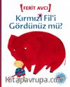 Kırmızı Fil'i Gördünüz mü?