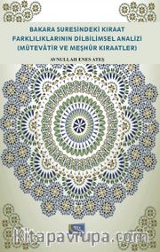 Bakara Suresindeki Kıraat Farklılıkların Dilbilimsel Analizi (Mütevatir ve Meşhur Kıraatler)