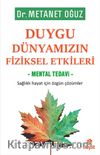 Duygu Dünyamızın Fiziksel Etkileri