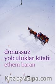 Dönüşsüz Yolculuklar Kitabı