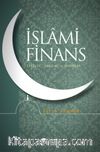 İslami Finans & İlkeler, Araçlar ve Kurumlar