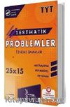 TYT Problemler Testmatik 25x15 Deneme Sınavları
