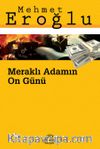 Meraklı Adamın On Günü