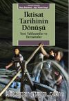 İktisat Tarihinin Dönüşü & Yeni Yaklaşımlar ve Tartışmalar