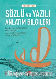 Herkes İçin Sözlü ve Yazılı Anlatım Bilgileri