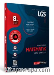 LGS Matematik Tamamı Çözümlü Soru Bankası