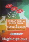 KPSS LYS Çağdaş Türk ve Dünya Tarihi - Güncel Bilgiler Öğretmenin Ders Notları