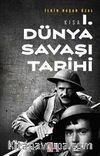 Kısa Birinci Dünya Savaşı Tarihi