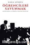Öğrencileri Savunmak & Eğitim Sorunu ve Öğrenci Senatosu Deneyimi
