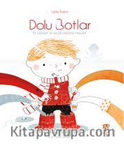 Dolu Botlar <br /> Bir Cesaret ve Kendi Olabilme Hikayesi
