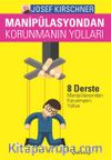 Manipulasyondan Korunmanın Yolları