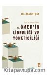 Hz. Ömerin Liderliği ve Yöneticiliği