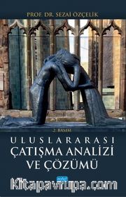 Uluslararası Çatışma Analizi ve Çözümü