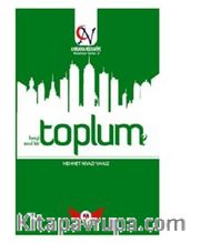 Toplum Hangi Toplum? Nasıl Bir Toplum? / Nizamiye Serisi-2