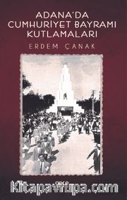 Adana'da Cumhuriyet Bayramı Kutlamaları