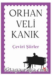 Çeviri Şiirler / Orhan Veli Kanık