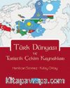 Türk Dünyası ve Turistik Çekim Kaynakları