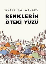 Renklerin Öteki Yüzü 