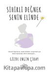 Sihirli Değnek Senin Elinde