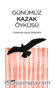 Günümüz  Kazak Öyküsü