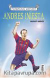 Andres Iniesta / Futbolun Devleri