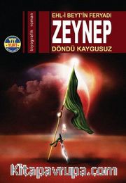 Ehl-i Beytin Feryadı: Zeynep