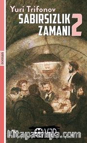 Sabırsızlık Zamanı 2
