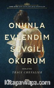 Onunla Evlendim Sevgili Okurum