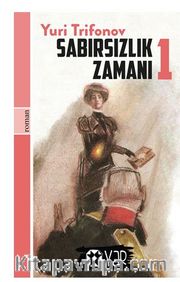 Sabırsızlık Zamanı 1
