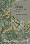 Doğumunun 100. Yılında Hocam Mustafa Düzgünman (1920-1990)