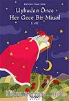 Uykudan Önce Her Gece Bir Masal 1. Cilt