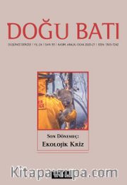 Doğu Batı Dergisi 95. Sayı Son Dönemeç:  Ekolojik Kriz