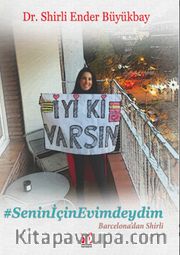 #SeninİçinEvimdeydim, Barcelona’dan Shirli