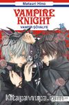 Vampir Şövalye 16 & Vampire Knight