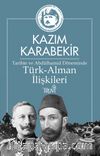Tarihte ve Abdülhamid Döneminde Türk-Alman İlişkileri