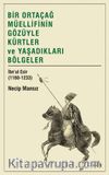 Bir Ortaçağ Müellifinin Gözüyle Kürtler ve Yaşadıkları Bölgeler  İbnu’l Esir (1160-1233)