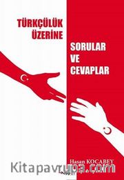 Türkçülük Üzerine Sorular ve Cevaplar