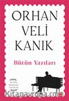 Bütün Yazıları / Orhan Veli