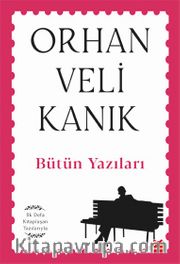 Bütün Yazıları / Orhan Veli