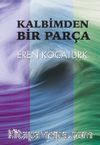 Kalbimden Bir Parça