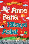 Anne Bana Hikaye Anlat