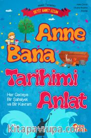 Anne Bana Tarihimi Anlat