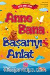 Anne Bana Başarıyı Anlat