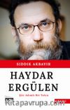 Haydar Ergülen & Şiir Adımlı Bir Yolcu
