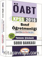 2016 KPSS ÖABT Sınıf Öğretmenliği Tamamı Çözümlü Soru Bankası