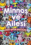Minnoş ve Ailesi