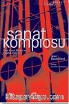 Sanat Komplosu & Yeni Sanat Düzeni Ve Çağdaş Estetik 1
