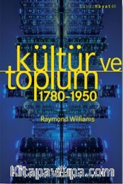 Kültür ve Toplum (1780-1950)