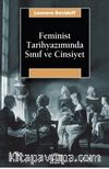 Feminist Tarihyazımında Sınıf ve Cinsiyet