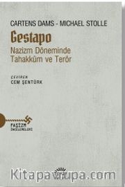 Gastapo <br /> Nazizm Döneminde Tahakküm ve Terör